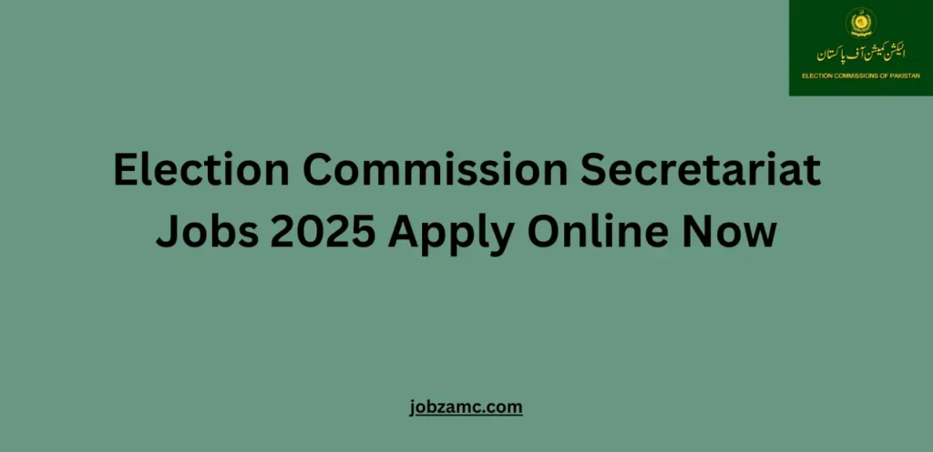 Election Commission Secretariat Jobs 2025 Apply Online Now