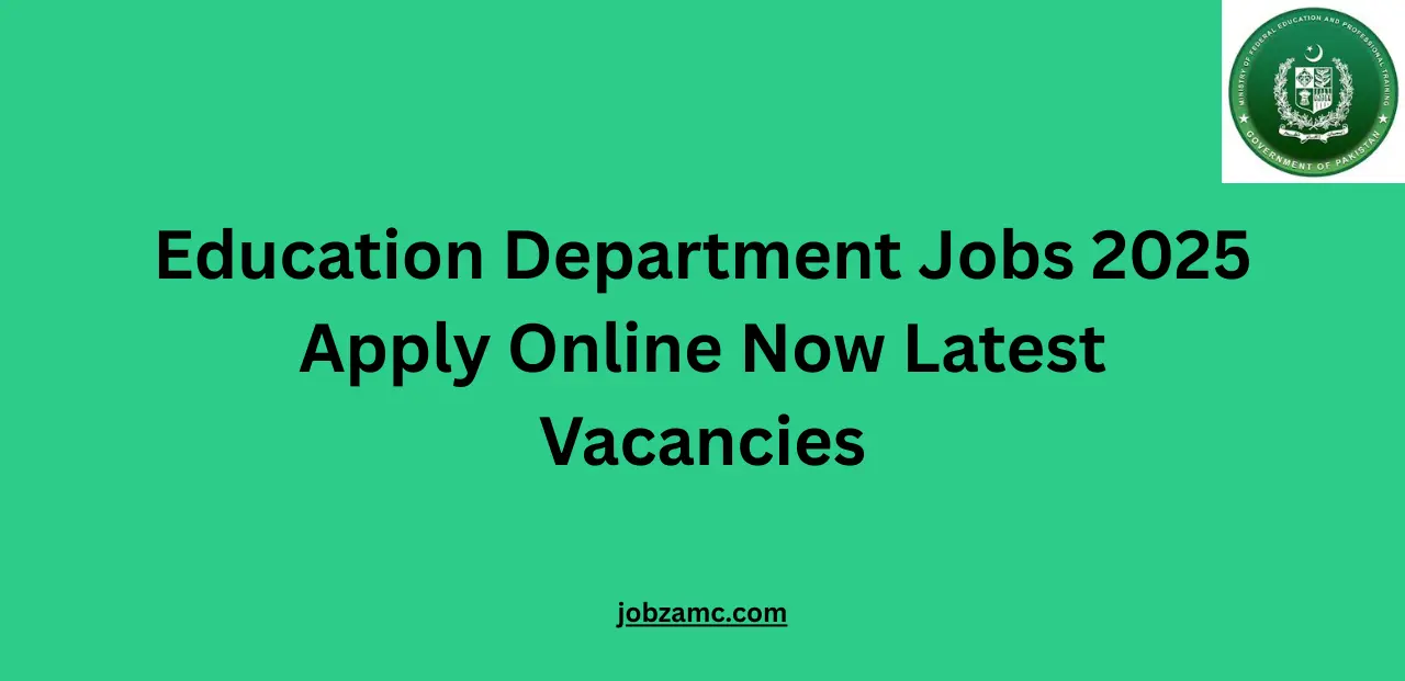 Education Department Jobs 2025 Apply Online Now Latest Vacancies