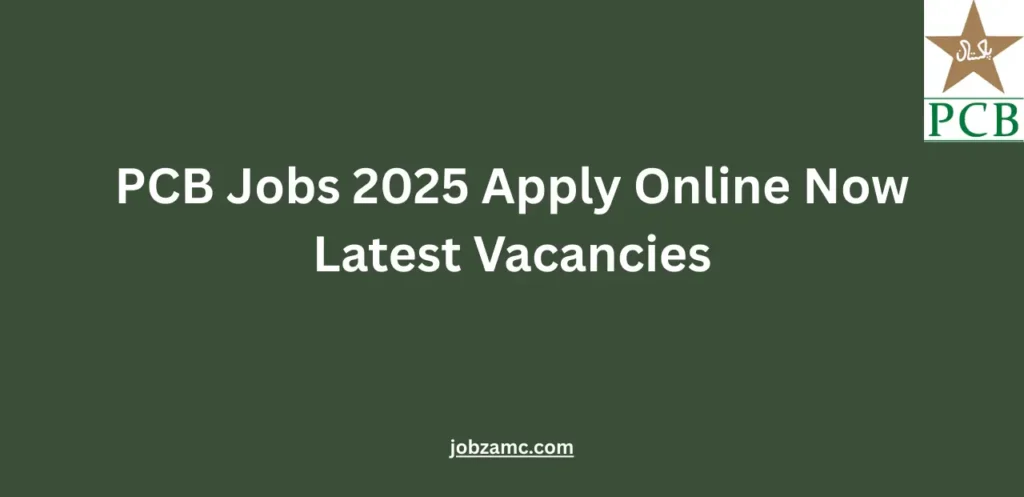 PCB Jobs 2025 Apply Online Now Latest Vacancies