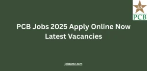 PCB Jobs 2025 Apply Online Now Latest Vacancies